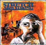 Stretch Arm Strong - Compassion Fills The Void