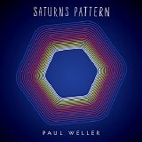 Paul Weller - Saturns Pattern