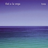 Fiel A La Vega - Fiel a la Vega