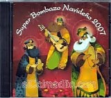 Super Bombazo NavideÃ±o 2007 - Super Bombazo NavideÃ±o 2007