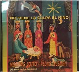 Mariano Cotto y Pedro Guzman - No Tiene La Culpa El NiÃ±o