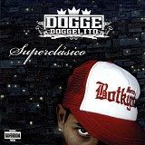Dogge Doggelito - SuperclÃ¡sico
