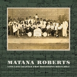 Matana Roberts - Coin Coin Chapter Two - Mississippi Moonchile