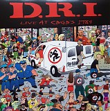D.R.I. - Live At CBGB's 1984