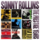 Sonny Rollins - The Prestige Years