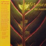 Lifetones - For A Reason