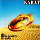 Karat - Die Geschenkte Stunde