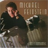 Michael Feinstein - Isn't It Romantic