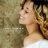 Lara Fabian - A Wonderful Life