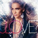 Jennifer Lopez - Love?