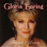 Gloria Loring - Friends & Lovers