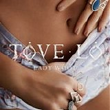 Tove Lo - Lady Wood