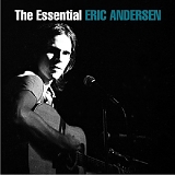 Eric Andersen - The Essential Eric Andersen