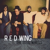 The Steel Wheels - Red Wing