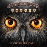 REVOLUTION SAINTS - LIGHT IN THE DARK