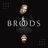 Broods - Conscious