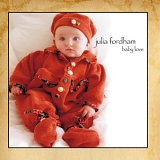 Julia Fordham - Baby Love