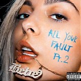 Bebe Rexha - All your Fault: Pt. 2