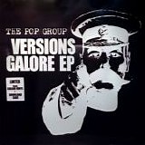 The Pop Group - Versions Galore EP