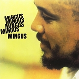 Charles Mingus - Mingus Mingus Mingus Mingus