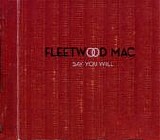Fleetwood Mac - Say You Will:  Limited Edition 2-CD set