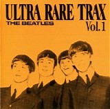 The Beatles - Ultra Rare Trax - Vol. 1