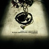 Robert Rich & Markus Reuter - Flood Expeditions: Streamside, 17 May 2018