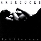 Akercocke - Rape of the Bastard Nazarene