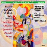 Orchestre National de France & Kent Nagano - L'oeuvre de Edgar VarÃ¨se | Vol. I: 1920-1927