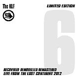 The KLF - Live From The Lost Continent 2012 - Recovered Remodelled Remastered
