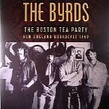 The Byrds - The Boston Tea Party (New England Broadcast 1969)