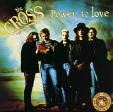 The Cross - Power To Love