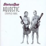 Status Quo - Aquostic (Stripped Bare)