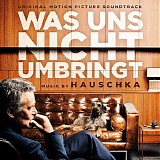 Volker Bertelmann - Was Uns Nicht Umbringt