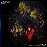 Julia Holter - Aviary