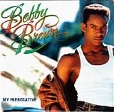 Bobby Brown - My Prerogative