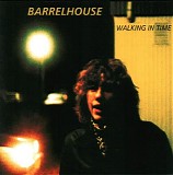 Barrelhouse - Walking In Time