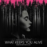 Brittany Allen - What Keeps You Alive