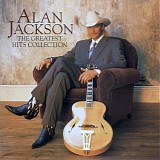 Alan Jackson - The Greatest Hits Collection