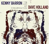 Kenny Barron & Dave Holland - The Art of Conversation (2014, Impulse!)