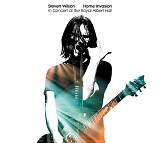 Steven Wilson - Home Invasion: In Concert at the Royal Albert Hall