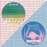 Say Sue Me & Otoboke Beaver - Say Sue Me/Otoboke Beaver
