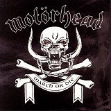 MotÃ¶rhead - March Ã–r Die