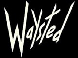 Waysted - Stockholm Eriksdalshallen, Sweden