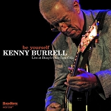 Kenny Burrell - Be Yourself