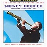Sidney Bechet - Centenary Celebration