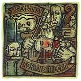 Jsd Band - For The Record