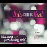 Brian Andres - This Could Be That