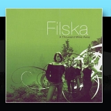 Filska - A Thousand Miles Away