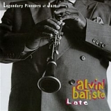 Alvin Batiste - Late